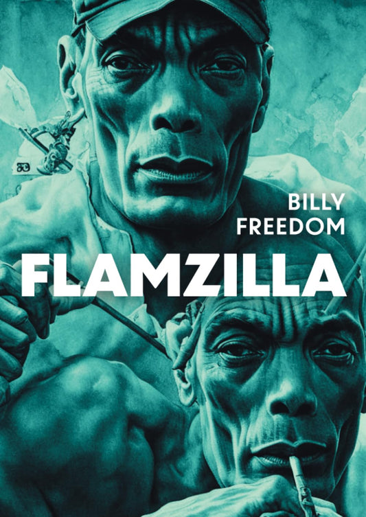 Book: "Flamzilla: The Flam Sacrifice" - by Billy Freedom
